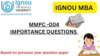 MMPC - 004 MOST IMPORTANT QUESTION | IGNOU MBA |GYAN GATE