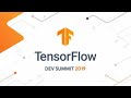TensorFlow Dev Summit 2019 Livestream