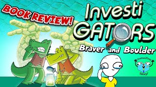 Is this the BEST InvestiGators? - InvestiGators: Braver and Boulder - Book Review
