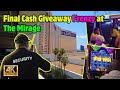 Chaos at the The Mirage Final Cash Giveaway Frenzy