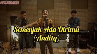 Andity - Semenjak Ada Dirimu - Cover by Funky Monkey