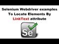 Selenium Tutorials | Selenium Script To Locate Web Element By LinkText