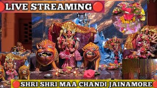 SHRI SHRI MAA CHANDI JAINAMORE , नवरात्रि  स्पेशल || 🔴LIVE STREAMING🔴 #shrishrimaachandi