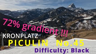 Steepest run in Kronplatz - Piculin - 72% 🏂