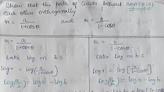 Pair of curves intersect eachother orthogonally r=a/(1+cosθ) & r=b/(1-cosθ)