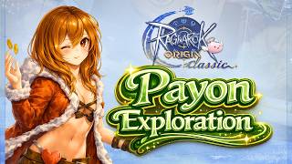 Ragnarok Origin Classic Possible Payon Exploration!