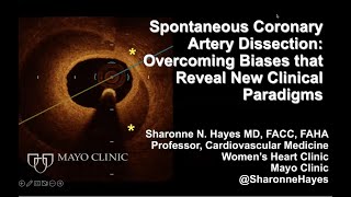 Spontaneous Coronary Artery Dissection: Overcoming Biases that Reveal New Clinical Paradigms