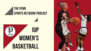 The Penn Sports Network Podcast | IUP Women's Basketball