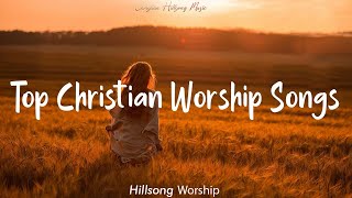 Goodness Of God - Best Praise and Worship Songs Of All Time ✝✝ Special Hillsong Worship Songs 2024💎