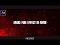 Make your own FIRE EFFECT in After Effects Tutorial