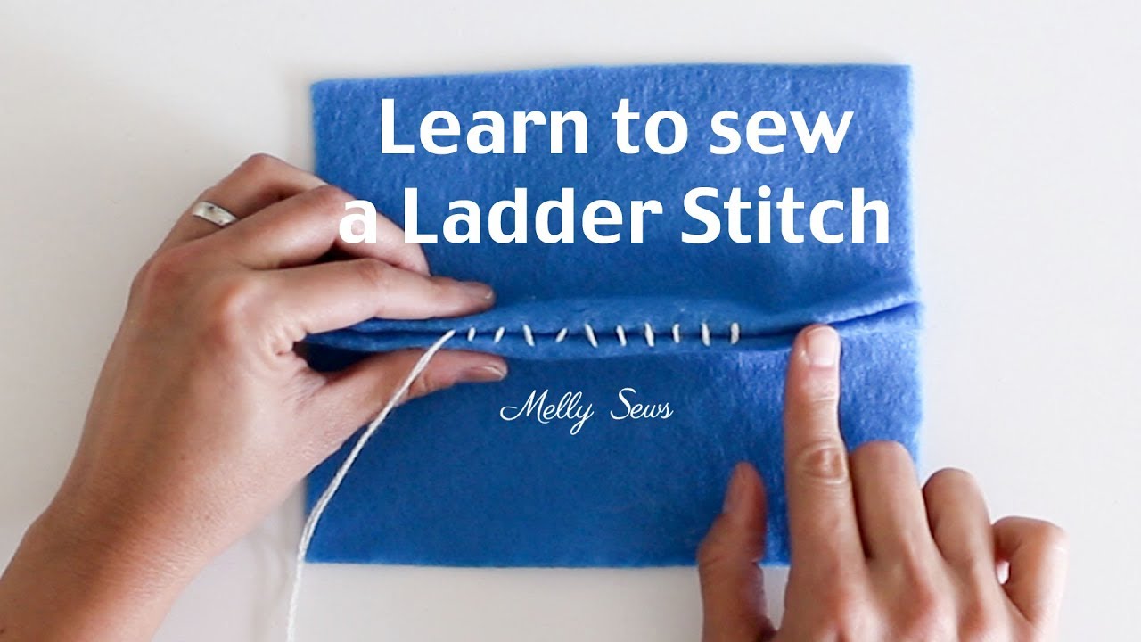 How To Sew A Ladder Stitch - Slip Stitch, Blind Stitch Or Invisible ...