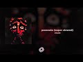 elude - paranoia (super slowed)