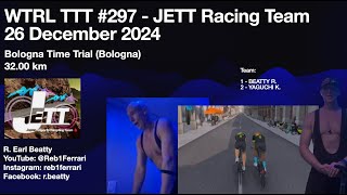 Zwift - WTRL TTT #297 (Bologna Time Trial) - JETT Racing Team - 26 December 2024