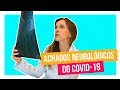 Achados neurológicos do COVID-19 | Adriana Moro - Neurologia