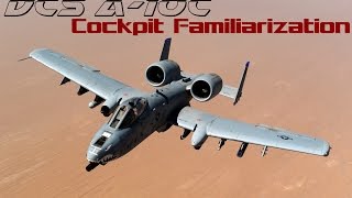 DCS A-10C Tutorials #1: Cockpit Familiarization