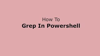 Select-String to search string in powershell, like grep in linux #powershellscripting #Powershell