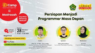 [ LIVE ] IDCAMP X MADRASAH- PERSIAPAN MENJADI PROGRAMMER MASA DEPAN