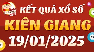 Xổ số Kiên Giang ngày 19 tháng 1 - XSKG 19/1 - XS Kiên Giang - Xổ số kiến thiết Kiên Giang hôm nay