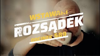 Wstawaki [#589] Rozsądek