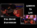 Dream Theater - Learning To Live (Guitar Playthrough)