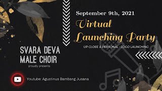 SVARA DEVA MALE CHOIR - VIRTUAL LAUNCHING PARTY