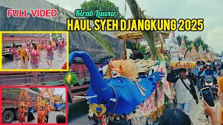 Karnaval HAUL SYEH JANGKUNG TERBARU 2025, FULL VIDEO KIRAB LUWUR HAUL SYEH DJANGKUNG KE 384