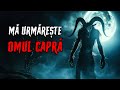 Ma Urmareste OMUL CAPRA - Creepypasta - Povesti de Groaza