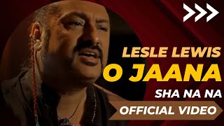 Lesle Lewis- O Jaana Sha Na Na (Official Music Video) | Hindi Songs | Revibe