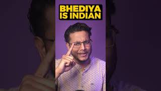 Bhediya Is 100% Indian ⋮ BHEDIYA