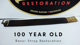 100 yr old Antique Razor Strop Restoration