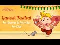 Ganesh Festival - Fun Games And Activities For Kids