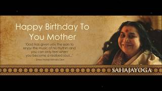 Sahaja Yoga Bhajan - Happy Birthday To You Mother