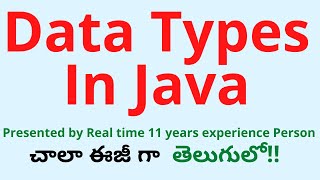 #4 Java Data Types in Telugu | Java tutorial in Telugu | Data Types in Java Telugu | Java in Telugu