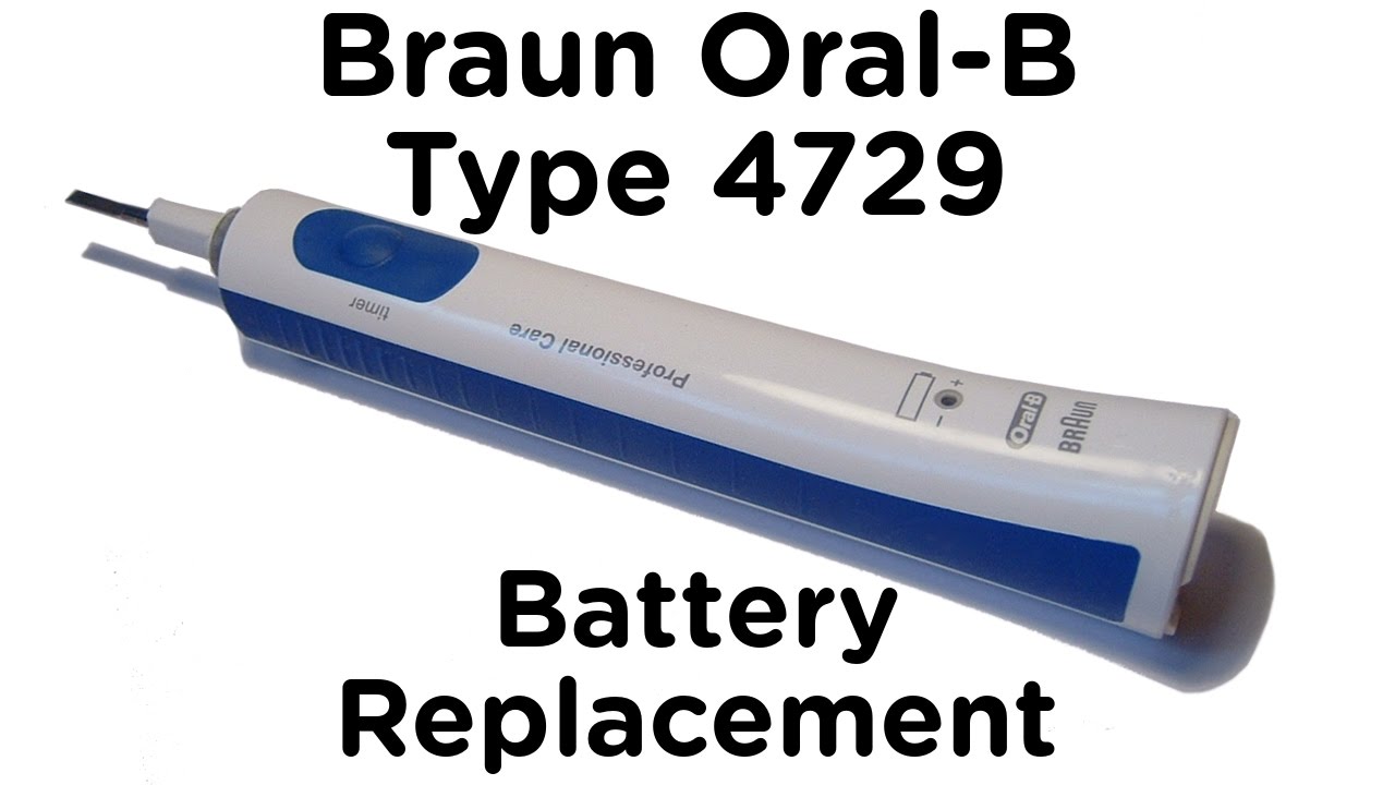 Battery Replacement Guide For Braun Oral-B Type 4729 Toothbrush ...