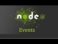 Node js Tutorial for Beginners - 7 - Events
