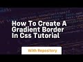 how to create a gradient border in css tutorial