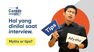 Myths or tips — Penilaian interview kerja