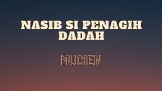 Download Mucien - Nasib Si Penagih Dadah (Lirik) mp3