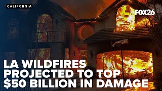 Damage from historic LA wildfires tops $50 billion