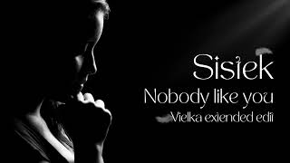 Sistek- Nobody Like You (Vielka Extended Edit) #afrohouse