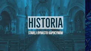 📙📕 Historia starej dynastii Kapucynów. - Audiobook. 📗📘