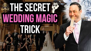 The Secret Wedding Magic Trick