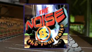 The Noise - Intro: The Real Noise