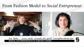 From Fashion Model to Social Entrepreneur with Zoë Melo