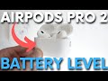 How to Check AirPods Pro 2 Battery Level - AirPods Pro 2nd Gen Battery Status on macOS & iOS