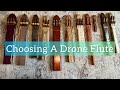 Choosing A Drone Flute