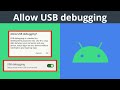 How To Allow USB Debugging On Android Devices