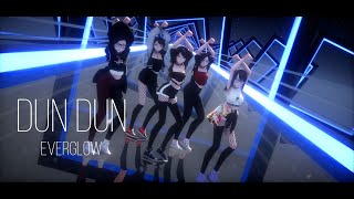 【MMD KPOP】EVERGLOW - DUN DUN 【60fps】