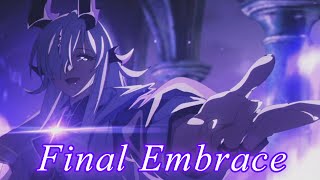 Arknights - [AMV] - Final Embrace