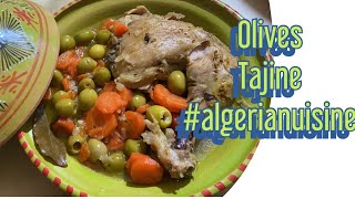 olives Tajine l Tajine zitoune l juicy chicken with olives and carrots l Algerian cuisine